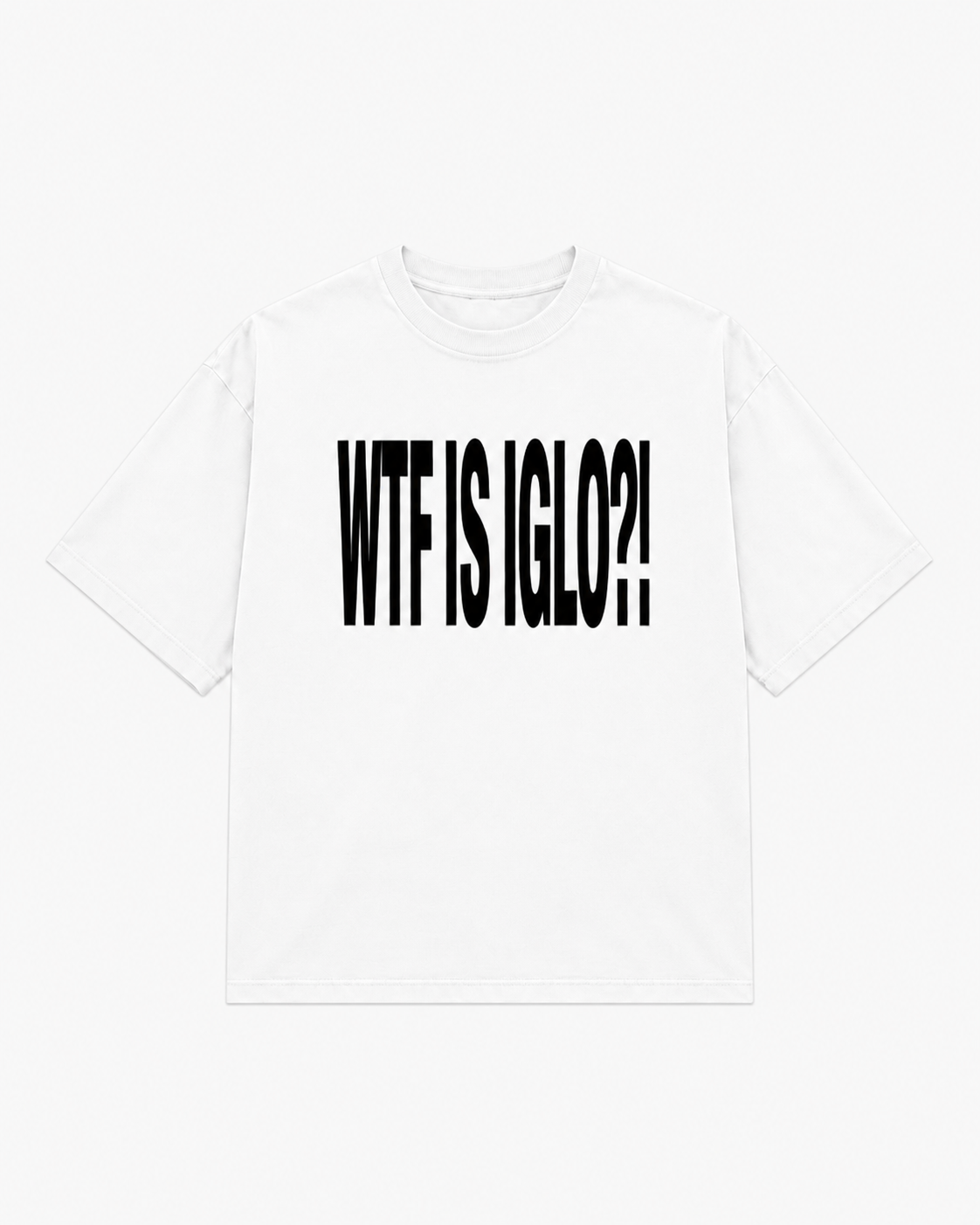 WTF IS IGLO Tee - White