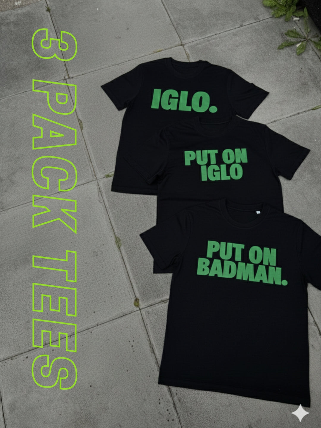 IGLO “PUT ON BADMAN” 3-Pack Tees